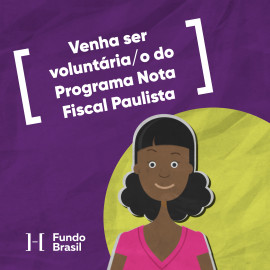 Voluntária (o) Digital para Ação do Programa Nota Fiscal Paulista